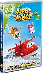 Super Wings - Vol. 2 : Voyage En Extreme-Orient