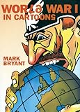 World War I in Cartoons by