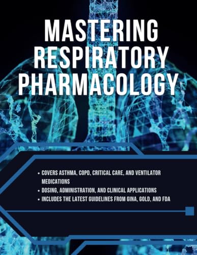 Mastering Respiratory Pharmacology