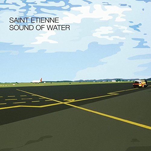 Album Art for Sound Of Water by Saint Etienne