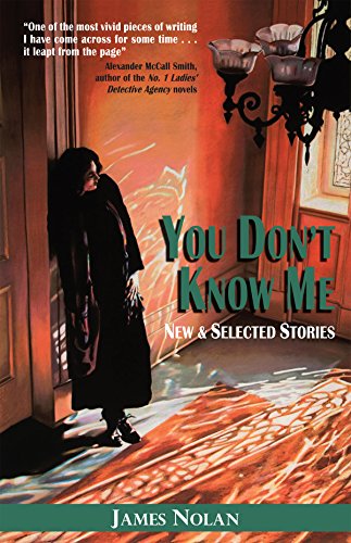 You Don't Know Me: New and Selected Stories