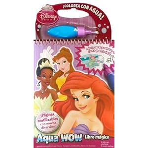 Disney princesas / Disney Princess (Aqua Wow. Libro Magico / Aqua Wow. Doodle Book) (Spanish Edition)