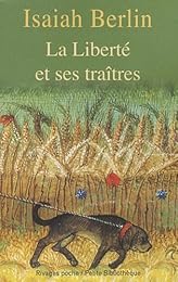La  liberté et ses traîtres