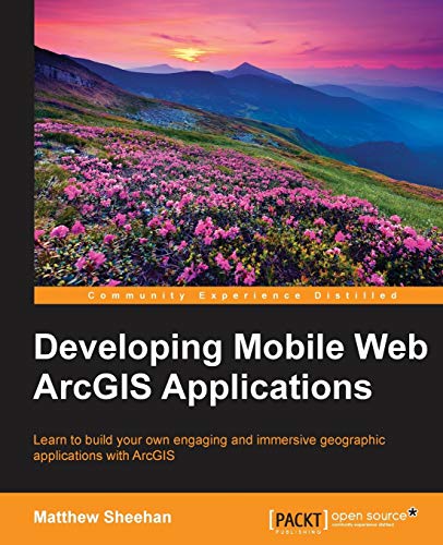 Developing Mobile Web ArcGIS Applications