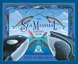 The Sea Mammal Alphabet Book