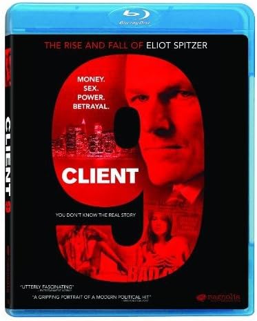 Client-9: The Rise and Fall of Eliot Spitzer
