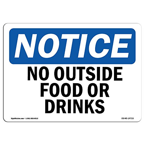 OSHA Notice Signs - No Outside Food Or Drinks | Vinyl Label Decal | Protect You…