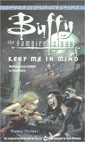 Keep Me in Mind (Buffy the Vampire Slayer) by Nancy Holder (2005-04-26)