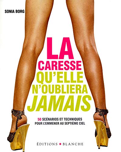 La Caresse qu'elle n'oubliera jamais by (Paperback)
