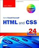 HTML and CSS in 24 Hours, Sams Teach Yourself (Updated for HTML5 and CSS3) (9th Edition) (Sams Teach Yourself in 24 Hours)