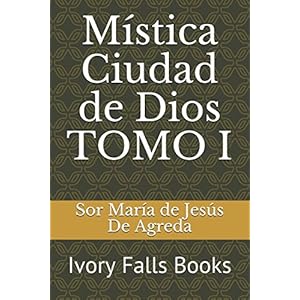 Mística Ciudad de Dios (Spanish Edition)