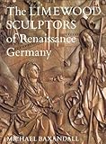 the limewood sculptors of renaissance germany pdf download