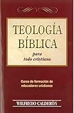 Paperback Teologia Biblica Para Todo Cristiano [Spanish] Book