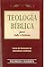 Teología Bíblica 1928686206 Book Cover