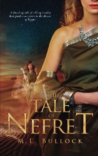 The Tale of Nefret (The Desert Queen) (Volume 1)