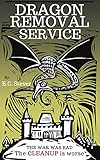 Dragon Removal Service by E.C. Stever