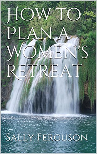 Image result for how to plan a womens retreat ferguson