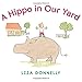 A Hippo in Our Yard - Book by Liza Donnelly