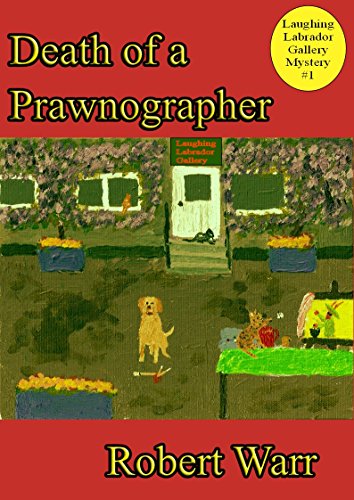 Death of a Prawnographer: Murder on the Jurassic Coast (Laughing Labrador Mysteries Book 1)