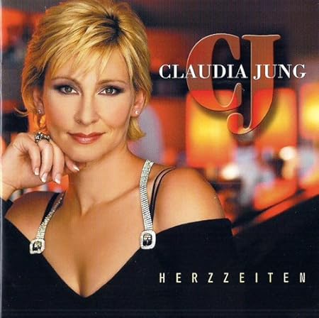 incl. Duett mit Anna & Norbert Rier (CD Album Claudia Jung ...