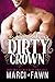 Dirty Crown: A Bad Boy Secret Baby Royal Romance (with BONUS book - Rebel Rockstar!)