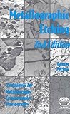 Metallographic Etching, Petzow, G., 0871706334