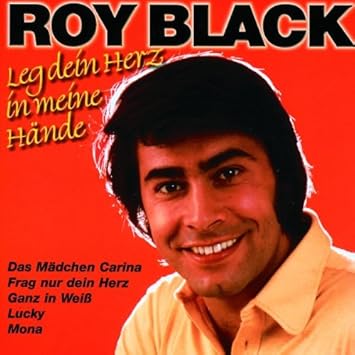 Leg Dein Herz In Meine Hande Roy Black Amazon De Musik