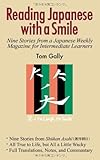 Reading Japanese with a Smile: Nine Stories from a Japanese Weekly Magazine for Intermediate Learners