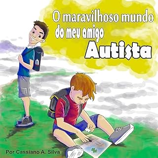 Livro O maravilhoso mundo do meu amigo autista