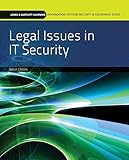 Legal Issues in Information Security (Jones & Bartlett Learning Information Systems Security & Assur by Joanna Lyn Grama