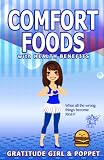 Comfort Foods with Health Benefits Comfort Foods with Health Benefits