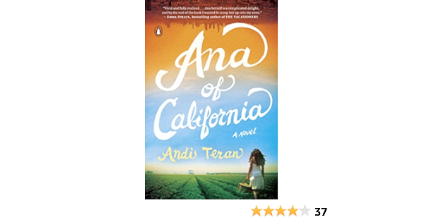 Ana Of California A Novel Kindle Edition By Teran Andi Literature Fiction Kindle Ebooks Amazon Com Ana Of California A Novel Kindle Edition By Teran Andi Literature Fiction Kindle Ebooks Amazon Com