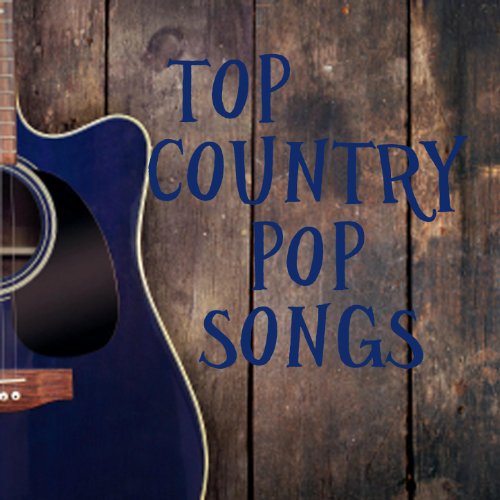 Top Country Pop Songs - Guitar by Country Songs on Amazon Music