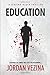 Education (A Jericho Black Thriller) by