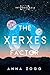 The Xerxes Factor: A Sci-Fi-Christian Romance (An Intergalaxia Novel Book 2) by Anna Zogg