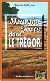 Mauvais sorts dans le Trégor