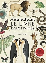 Animalium : le livre d'activités