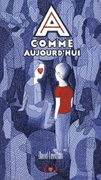 A comme aujourd'hui