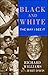 Black and White: The Way I See It by Richard Williams, Bart Davis