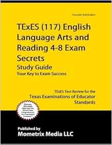 Texes 117 English Language Arts And Reading 4 8 Exam