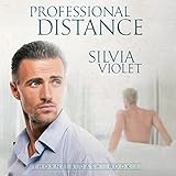 Professional Distance: Thorne and Dash, Book 1