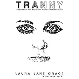 Tranny: Confessions of Punk Rock's Most Infamous Anarchist Sellout by 
