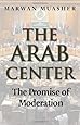 The Arab Center: The Promise of Moderation
