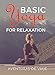 Basic Yoga for Relaxation: Yoga Therapy for Stress Relief and Relaxation (Health and Fitness Book 5) by Aventuras De Viaje, Okiang Luhung