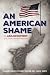 An American Shame: The Abandonment of an Entire American Population by Sr., USMC  (Ret), Major Ralph Stoney Bates