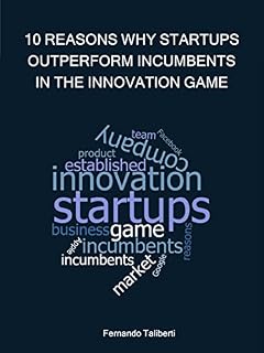 Livro 10 reasons why Startups outperform incumbents in the innovation game