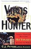 Virus Hunter: Thirty Years of Battling Hot Viruses Around the World cover