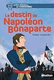 Le destin de Napoléon Bonaparte (PTIT HIST.HISTO t. 6) (French Edition) by 
