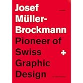 Josef Müller-Brockmann Suttl: Pioneer of Swiss Graphic Design