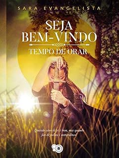 Livro Seja bem-vindo tempo de orar
